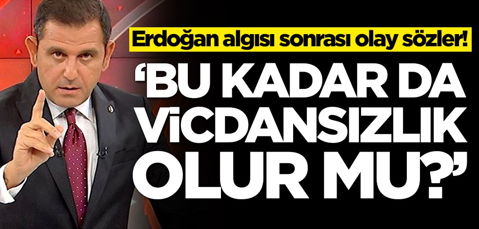 Fatih Portakal'ın Erdoğan algısı sonrası olay sözler! 'Bu kadar da vicdansızlık olur mu?'