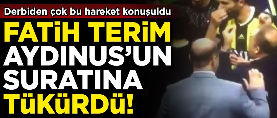 Fatih Terim, Fırat Aydınus'un suratına tükürdü! Derbiden çok bu hareket konuşuldu