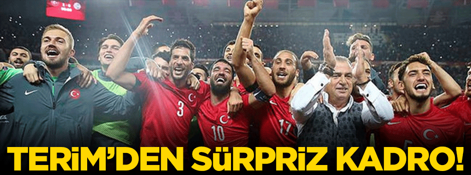 Fatih Terim'den sürpriz kadro!