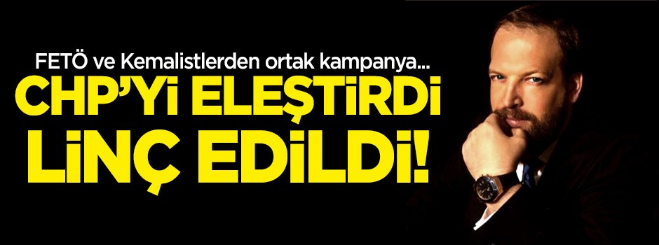 Fatih Tezcan'a FETÖ ve Kemalistlerden linç kampanyası!