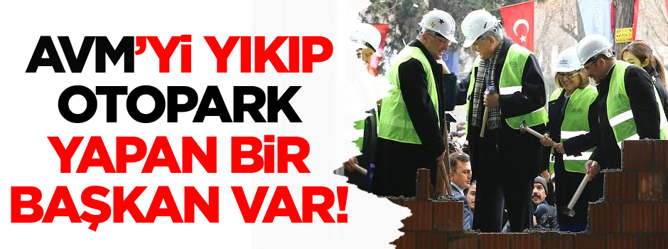 Fatma Şahin AVM yıkımı için ilk balyozu vurdu