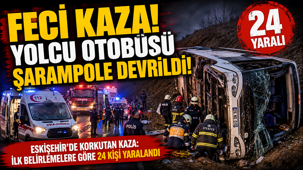 Feci kaza! Yolcu otobüsü şarampole devrildi: 24 yaralı