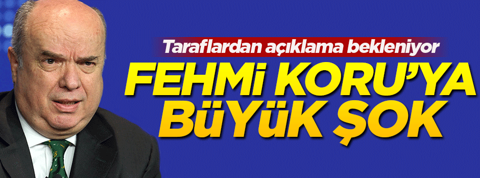 Fehmi Koru’yla yolları ayırdı