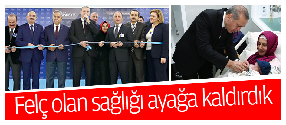 Felç olan sağlığı ayağa kaldırdık