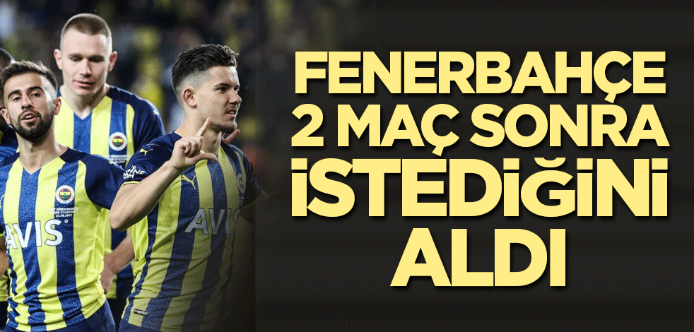 Fenerbahçe 2 maç sonra moral buldu