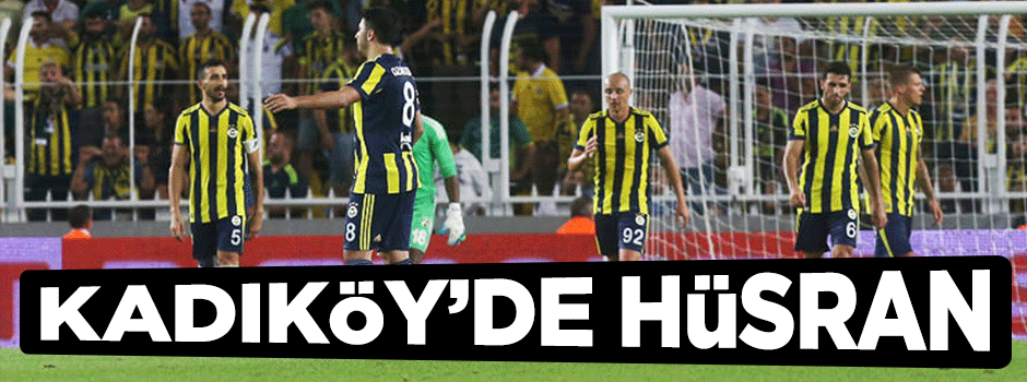 Fenerbahçe Avrupa'ya veda etti