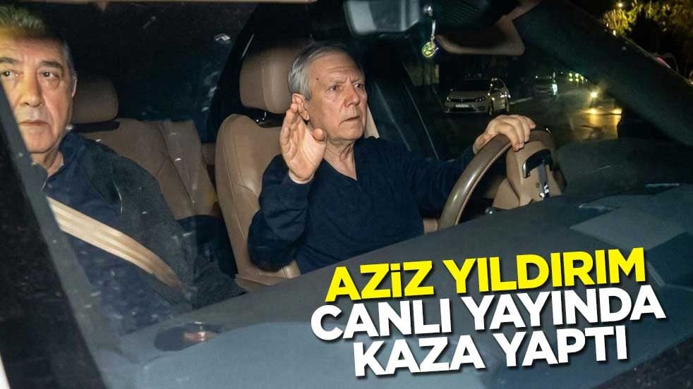  Fenerbahçe Başkanı Aziz Yıldırım canlı yayında kaza yaptı
