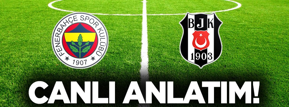 Fenerbahçe-Beşiktaş derbisi tatil edildi!