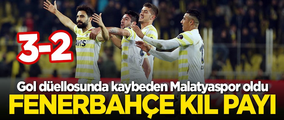 Fenerbahçe ile Malatyaspor'dan gol düellosu!