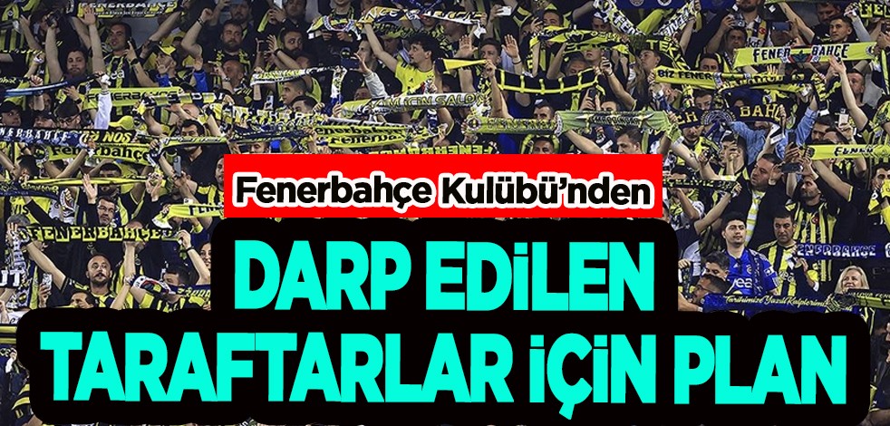 Fenerbahçe Kulübü acil olarak harekete geçti! İspanya'da darp edilen taraftarları için planı: Takipçi olacak