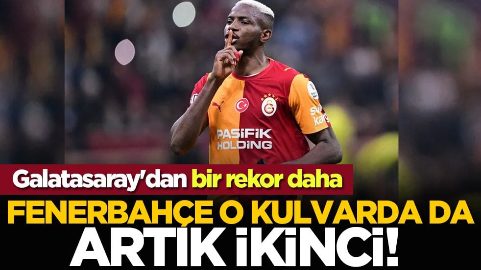 Fenerbahçe o kulvarda da artık ikinci! Galatasaray'dan bir rekor daha