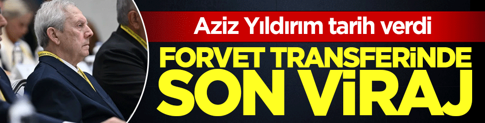 Fenerbahçe taraftarına transfer müjdesi: Aziz Yıldırım 'Bu hafta içi bitiririz' dedi!