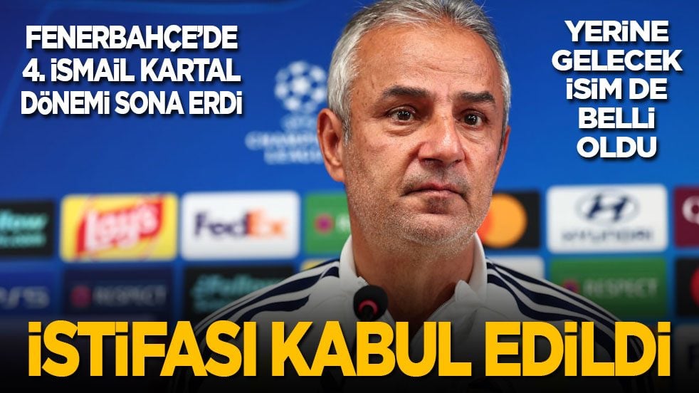 Fenerbahçe'de 4. İsmail Kartal dönemi sona erdi: İstifası kabul edildi! Yerine gelecek isim de belli oldu