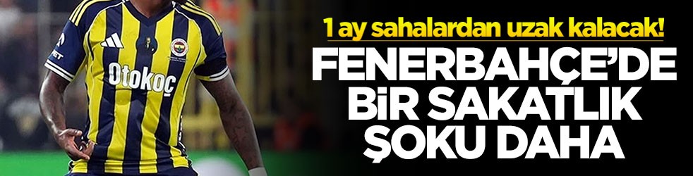 Fenerbahçe’de bir sakatlık şoku daha! 1 ay sahalardan uzak kalacak