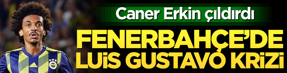 Fenerbahçe’de Luiz Gustavo depremi! Caner Erkin çıldırdı