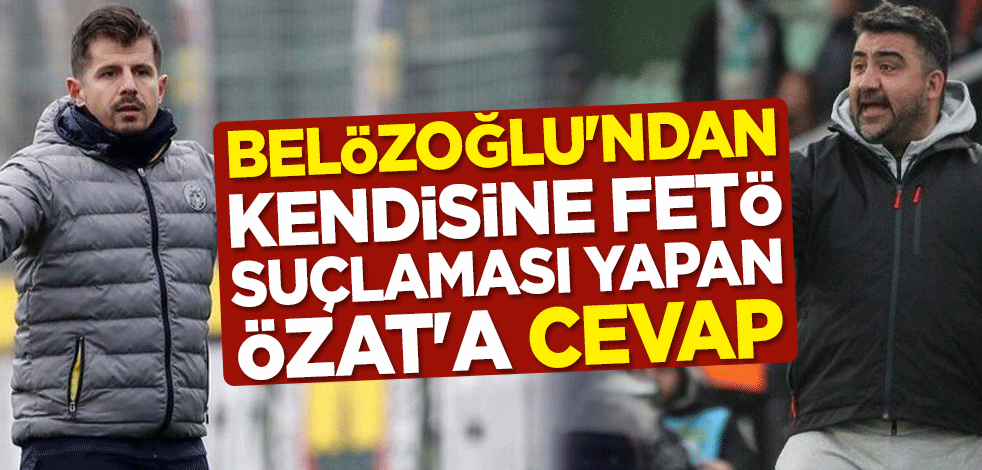Fenerbahçe'nin yeni teknik direktörü Emre Belözoğlu'ndan kendisine FETÖ suçlaması yapan Ümit Özat'a cevap