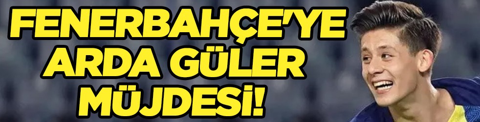 Fenerbahçe'ye Arda Güler müjdesi! Bu sefer olacak...