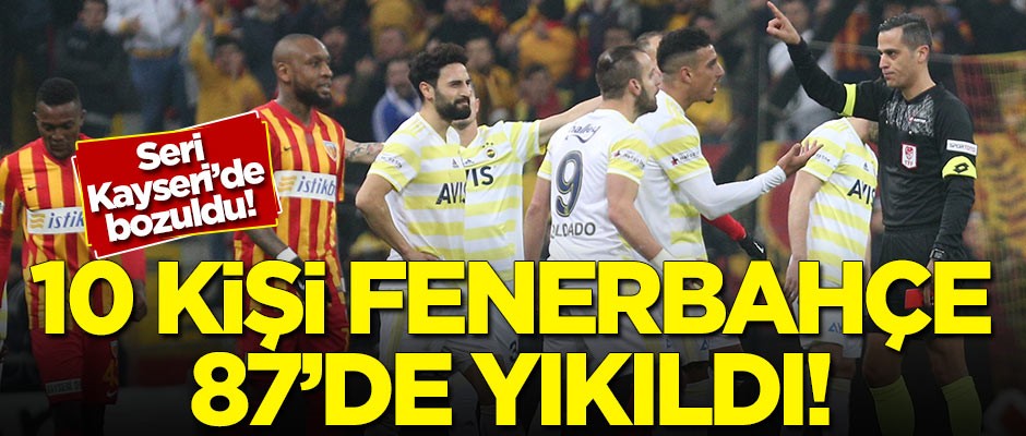 Fenerbahçe'ye Kayserispor darbesi