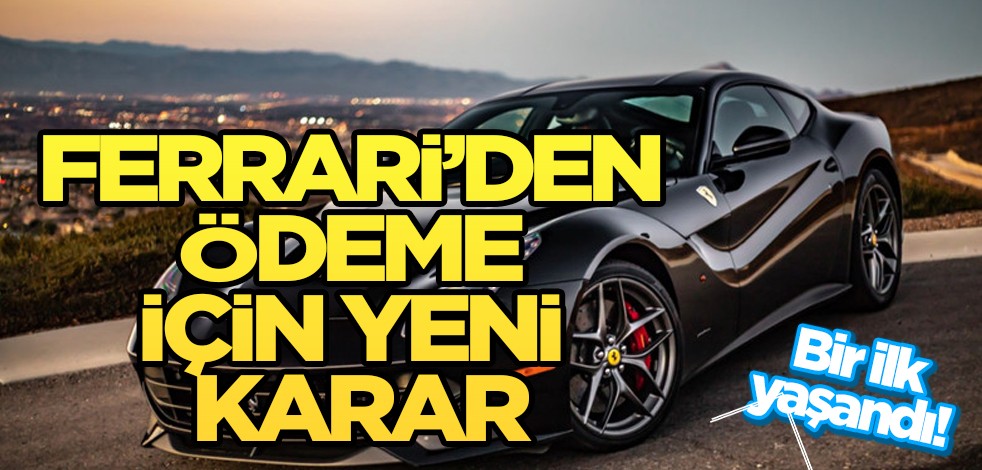 Ferrari herkesi şaşkına çevirdi, kripto para olarak ödeme için otomotiv devi satışa evet dedi! Bir ilk oldu, başladılar