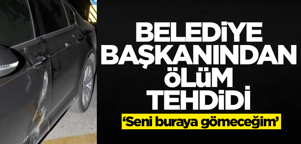 Fethiye Belediye Başkanı Alim Karaca'dan ölüm tehdidi iddiası