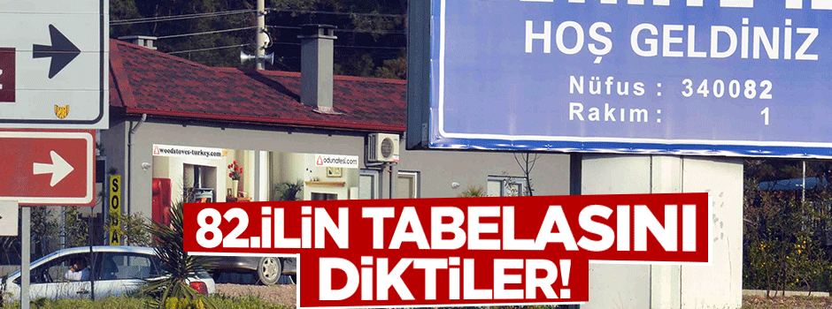 Fethiye’ye il tabelası asıldı