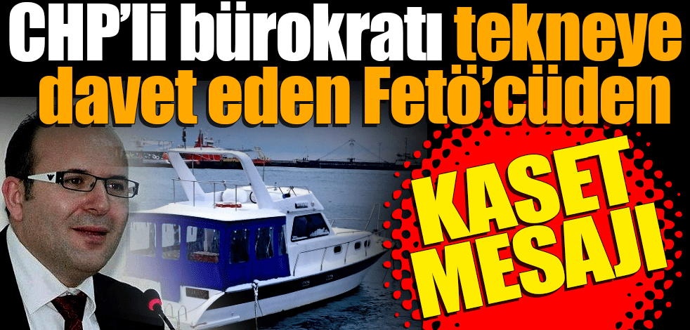 FETÖ Belediyeler imamı Karaarslan'dan CHP’li bürokrata kaset mesajı!