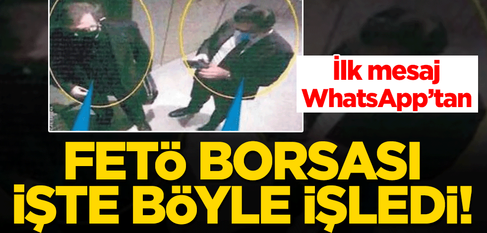 FETÖ borsası işte böyle işledi! İlk mesaj WhatsApp'tan