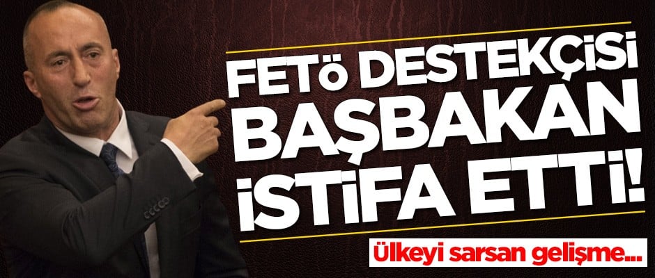 FETÖ destekçisi başbakan istifa etti