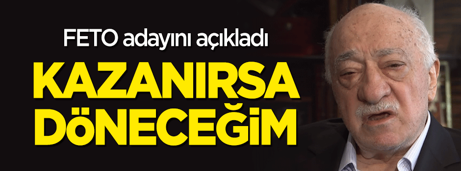 FETÖ elebaşı Gülen, Muharrem İnce kazanırsa dönecekmiş!