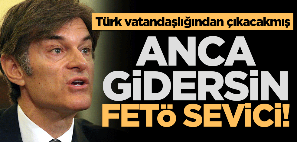 FETÖ elebaşı Gülen'i savunan Mehmet Öz Türk vatandaşlığından çıkacağını duyurdu