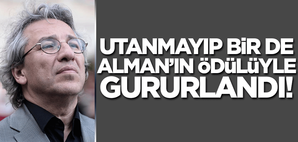 FETÖ firarisi Can Dündar elin Almanı'nın ödülüyle utanmadan gururlandı!