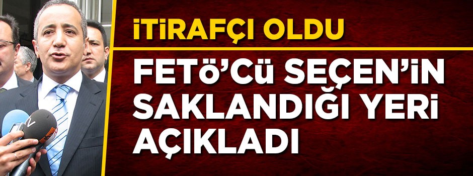FETÖ firarisi Fikret Seçen'in kardeşi abisinin saklandığı yeri açıkladı