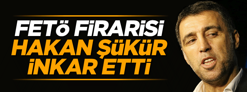 FETÖ firarisi Hakan Şükür ByLock kullandığını inkar etti