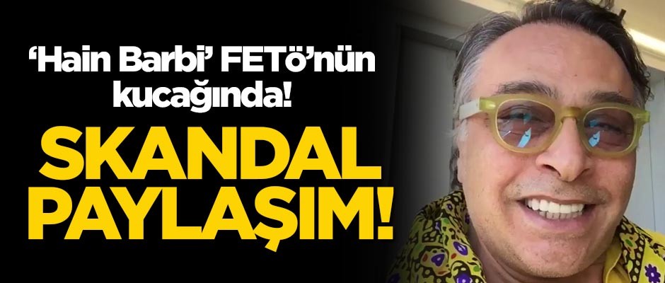 FETÖ ile ilişkisini açığa vurdu! Barbaros Şansal'dan skandal paylaşım!
