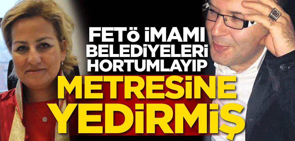 FETÖ imamı belediyeleri hortumlayıp metresine yedirmiş!
