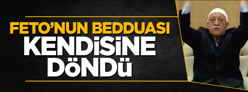 FETÖ kimi desteklediyse hüsrana uğradı