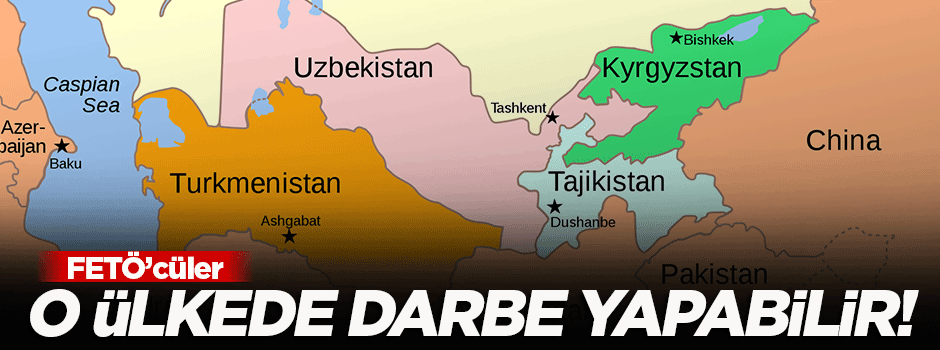 'FETÖ Kırgızistan'da darbe gerçekleştirebilir'