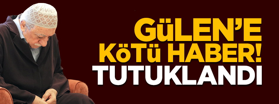 FETÖ lideri Gülen'in yeğeni tutuklandı