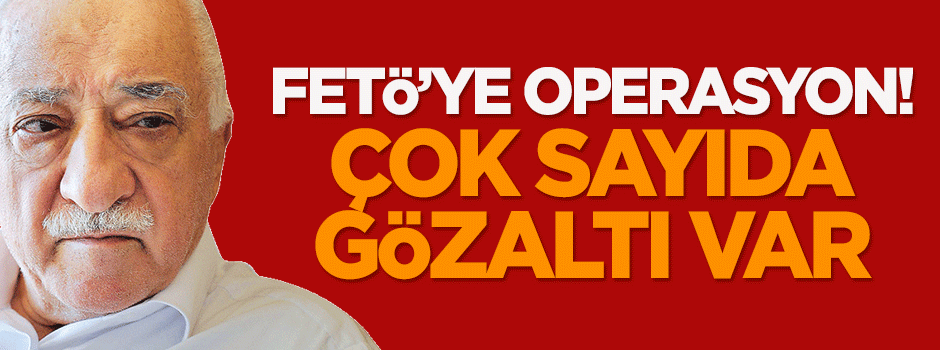 FETÖ operasyonu: 60 gözaltı