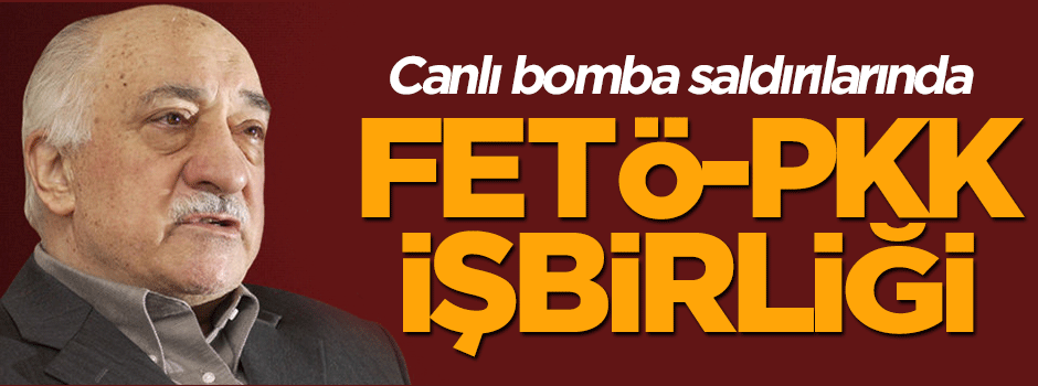FETÖ-PKK ortaklığı