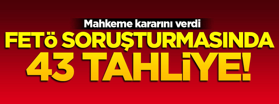 FETÖ soruşturmasında 43 Hava Harp Okulu öğrencisine tahliye