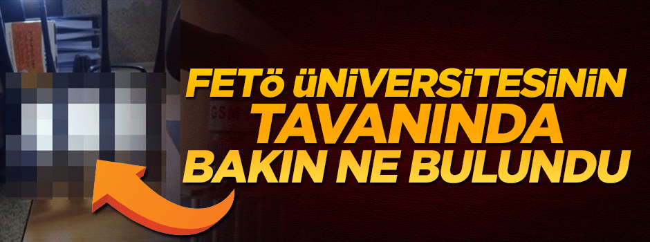 FETÖ üniversitesinin tavanında jammer ortaya çıktı