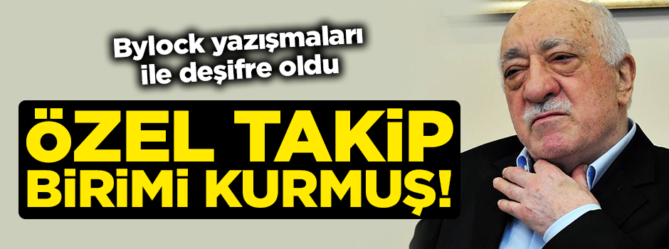 FETÖ, yargılamaları takip eden birim kurmuş!