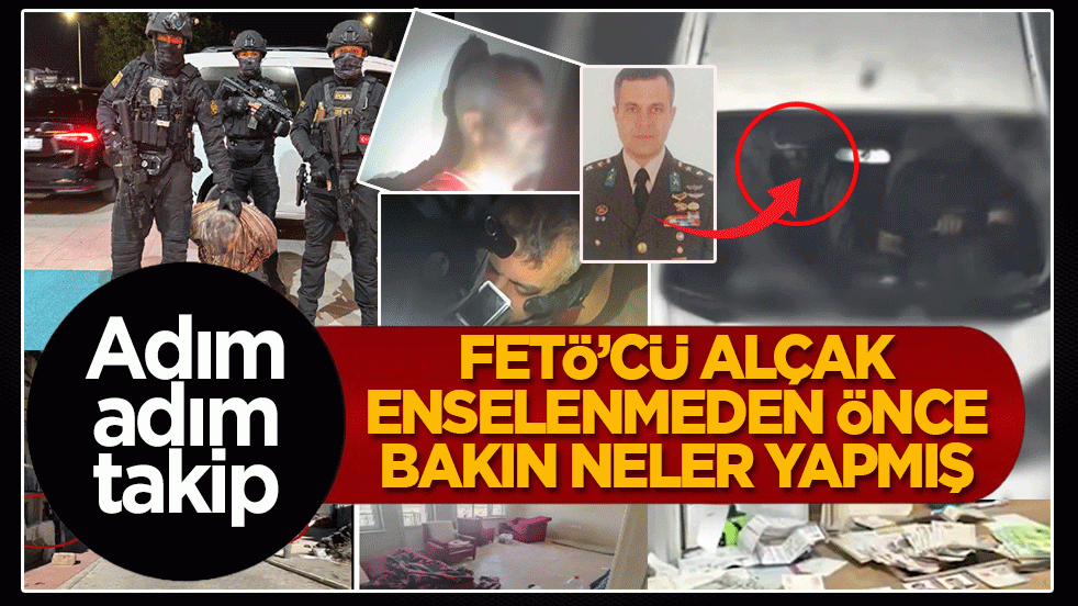 FETÖ’cü alçak enselenmeden önce bakın neler yapmış: Adım adım takip
