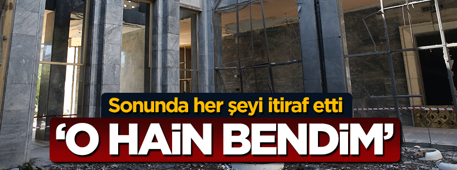 FETÖ'cü darbeci itiraf etti: O hain bendim!