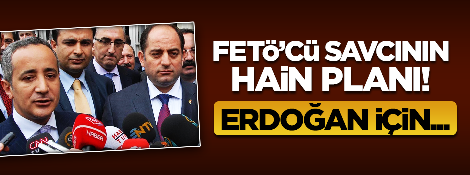 FETÖ'cü Fikret Seçen'in hain planı