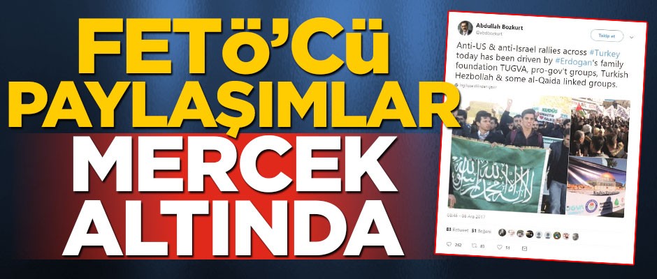 FETÖ’cü paylaşımlar mercek altında