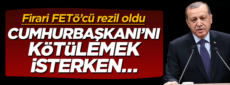 FETÖ'cü Tarık Toros, Erdoğan'ı kötülemek isterken fena çuvalladı