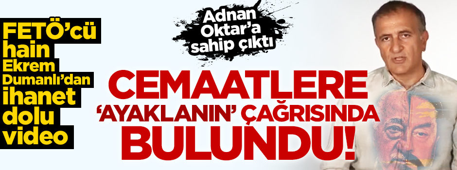 O isim cemaatlere 'ayaklanın' çağrısı yaptı