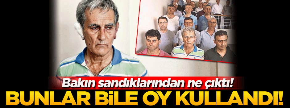 FETÖ’cülerin kaldığı cezaevindeki sandıktan çıkan sonuç belli oldu!